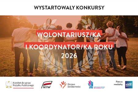 Ruszają konkursy na wybór Wolontariusza i Koordynatora Roku 2026