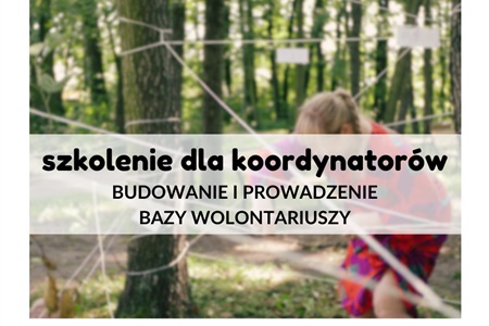 Warsztaty dla koordynatorek/ów - budowanie i prowadzenie bazy wolontariuszy w SOW